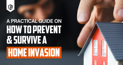 How to Prevent and Survive a Home Invasion