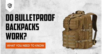 Do Bulletproof Backpacks Work?